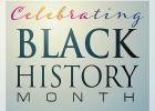Notable Figures to Celebrate this Black History Month